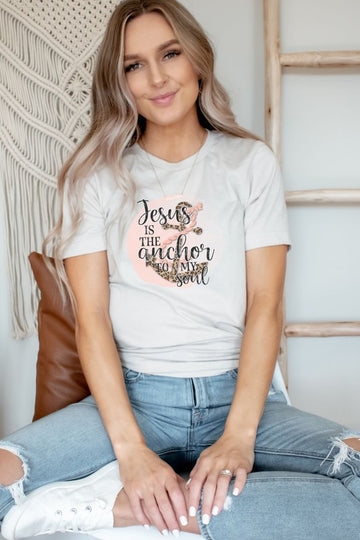 Jesus Is The Anchor To My Soul Graphic Tee